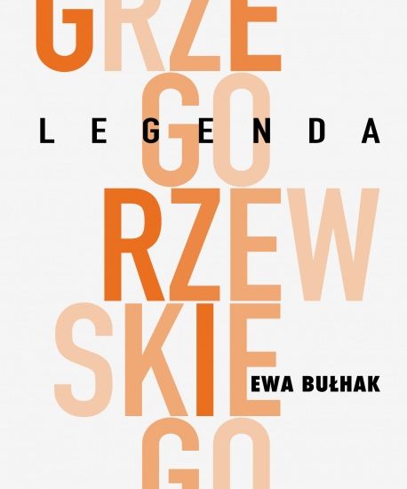 Legenda Jerzego Grzegorzewskiego