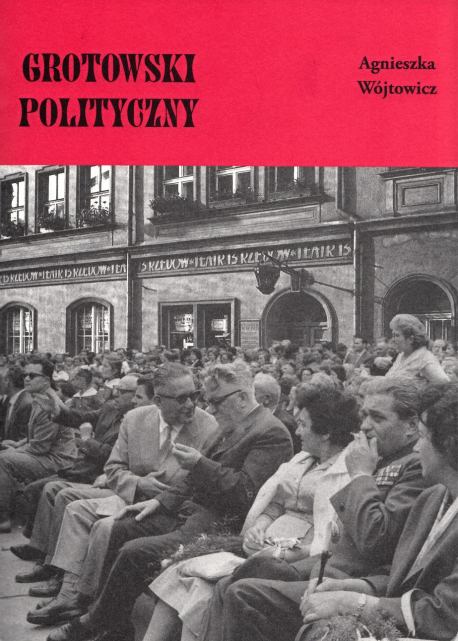 Obrazek ilustrujący tekst Grotowski oczami SB